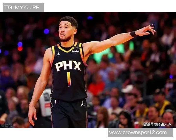 布克谈战胜篮网的关键半场调整心态应对强对抗比赛